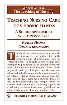 Teaching Nursing Care of Chronic Illness Teaching Nursing Care of Chronic Illness