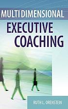 Multidimensional Executive Coaching