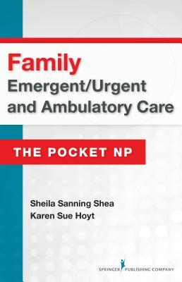 Pocket Reference Guide for Emergent/Urgent &amp; Ambulatory Care