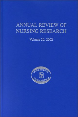 Annual Review of Nursing Research, Volume 20, 2002