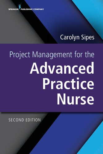 Project Management for the Advanced Practice Nurse