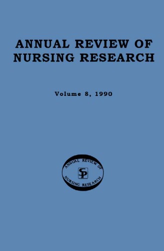 Annual Review of Nursing Research, Volume 8