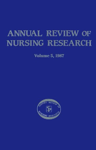 Annual Review of Nursing Research, Volume 5