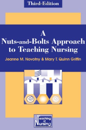 A Nuts-And-Bolts Approach to Teaching Nursing