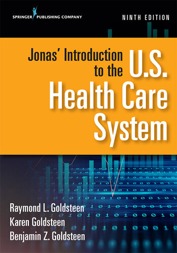 Jonas' Introduction to the U.S. Health Care System, Ninth Edition