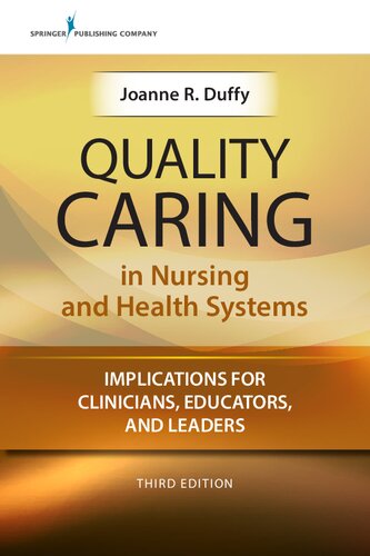 Quality Caring in Nursing and Health Professions