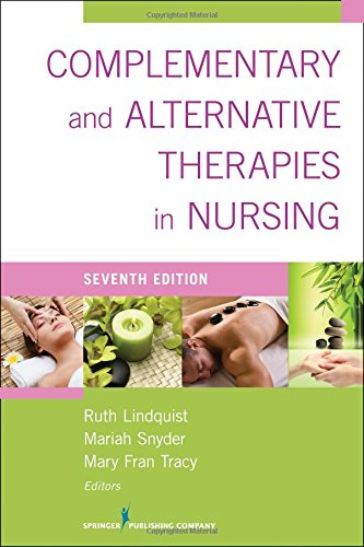 Complementary &amp; Alternative Therapies in Nursing