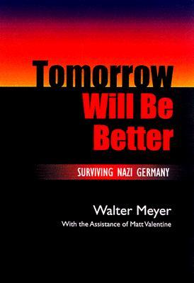 Tomorrow Will Be Better