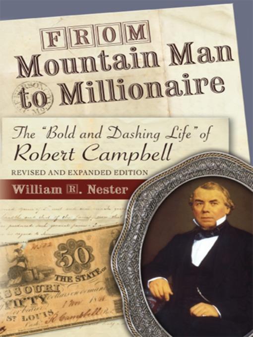 From Mountain Man to Millionaire