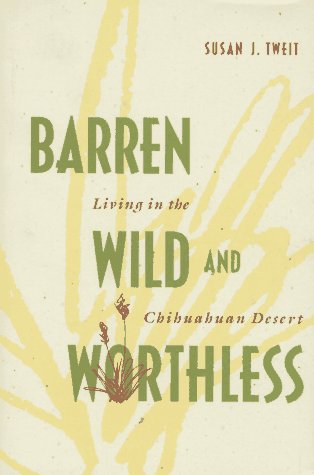 Barren, Wild, and Worthless