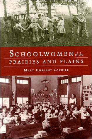Schoolwomen of the Prairies and Plains