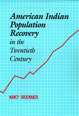 American Indian Population Recovery in the Twentieth Century