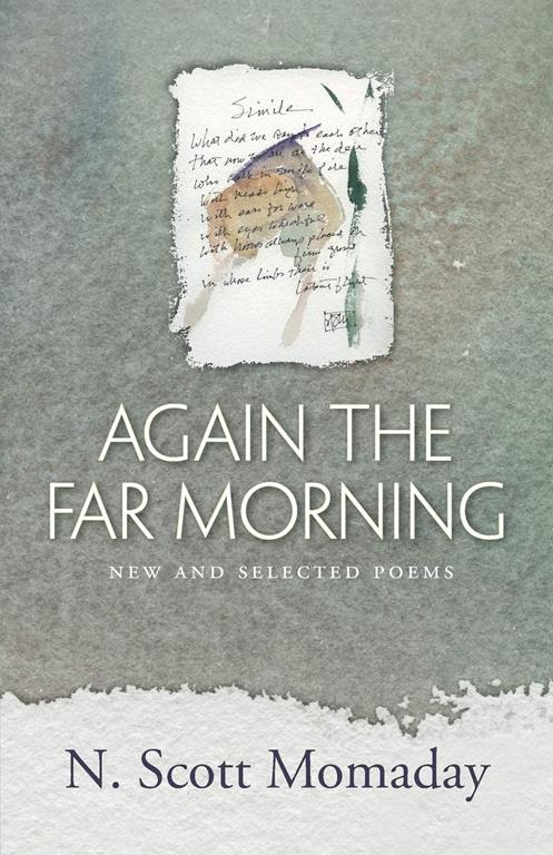 Again the Far Morning: New and Selected Poems