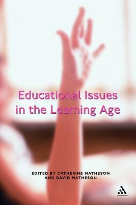 Educational Issues in the Learning Age