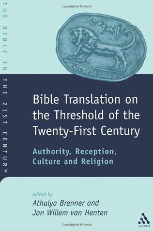 Bible Translation On The Threshold Of The Twenty First Century