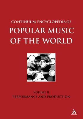 Continuum Encyclopedia of Popular Music of the World, Voume II