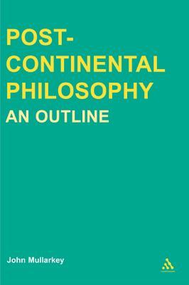 Post-Continental Philosophy