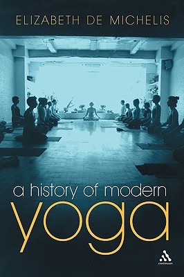 A History of Modern Yoga