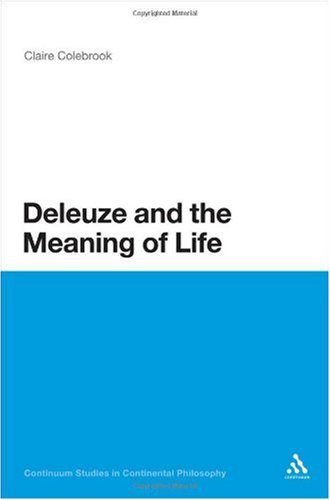 Deleuze and the Meaning of Life