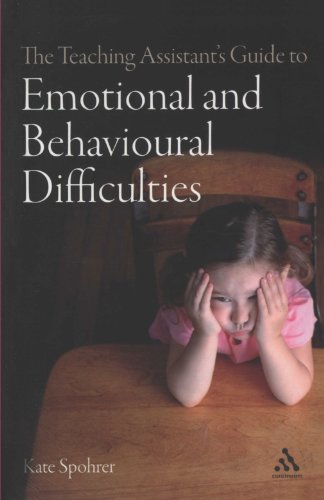 The Teaching Assistant's Guide to Emotional and Behavioural Difficulties