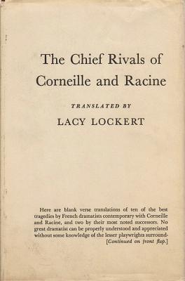 The Chief Rivals of Corneille and Racine