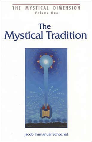 The Mystical Tradition