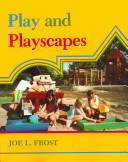 Play &amp; Playscapes