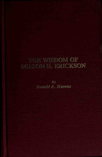 The Wisdom of Milton H. Erickson