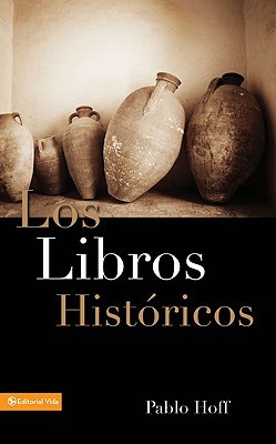 Libros Históricos, Los