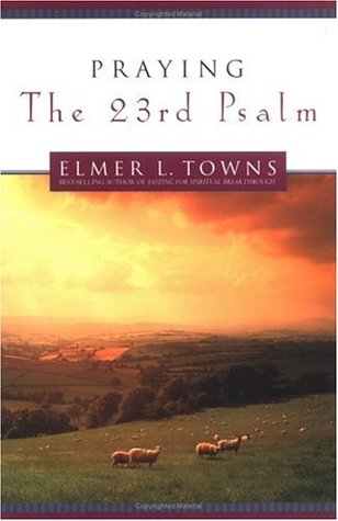 Praying the 23rd Psalm