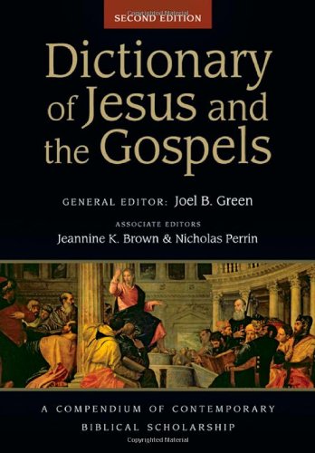 Dictionary of Jesus and the Gospels