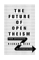 The Future of Open Theism