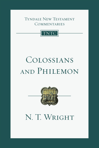 Colossians and Philemon (Tyndale New Testament Commentaries