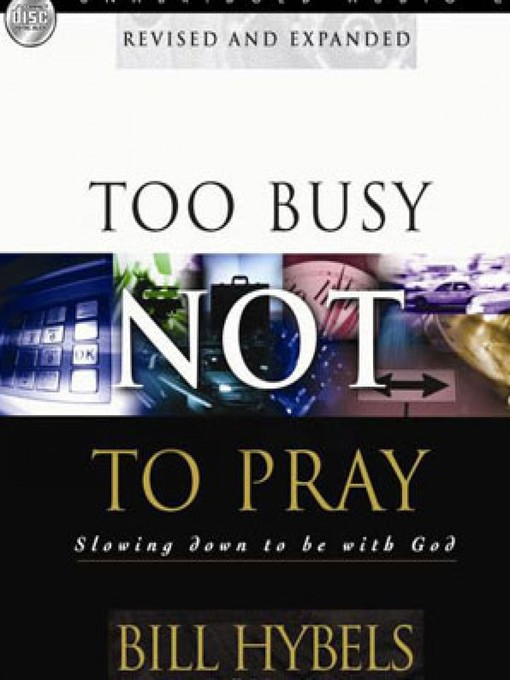 Too Busy Not to Pray