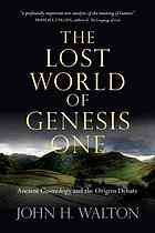 The Lost World of Genesis One