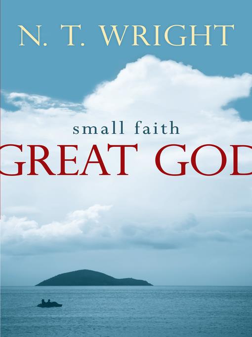 Small Faith--Great God