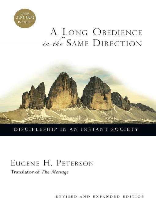 A Long Obedience in the Same Direction