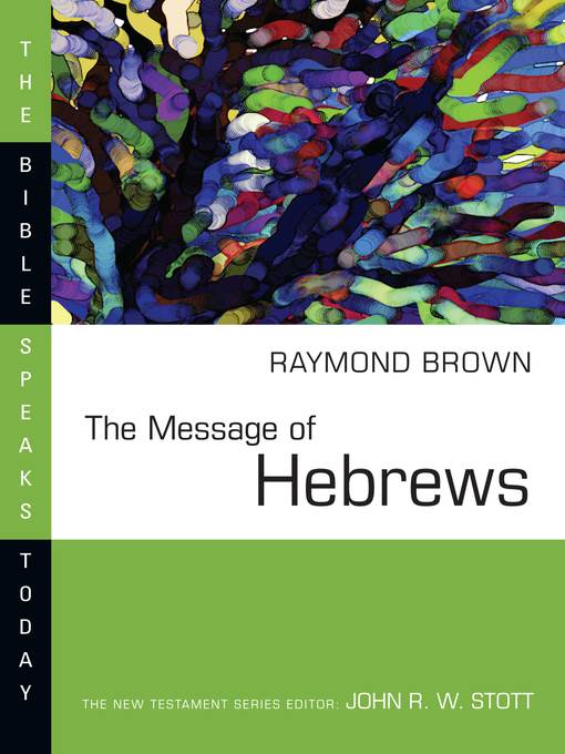 The Message of Hebrews