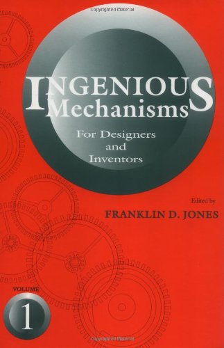 Ingenious Mechanisms for Designers and Inventors (4-Volume Set) (Ingenious Mechanisms for Designers &amp; Inventors)