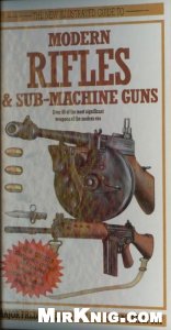 New Illustrated Guide to Modern Rifles &amp; Sub-Machine Guns