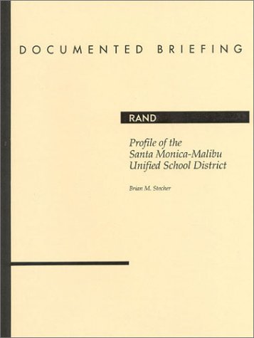 Profile of the Santa Monica-Malibu Unified School District