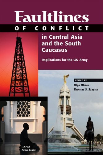 Faultlines Conflict Central Asia &amp; the South Caucasus