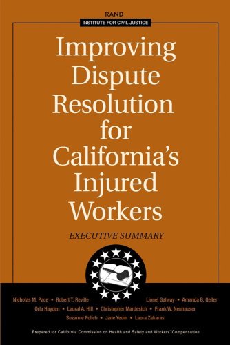 Improving Dispute Resolution for California's Injured Workers