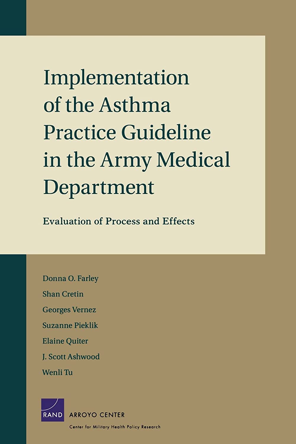 Implementation of the Asthma Practice Guideline in the Army Medical Department: Final Evaluation