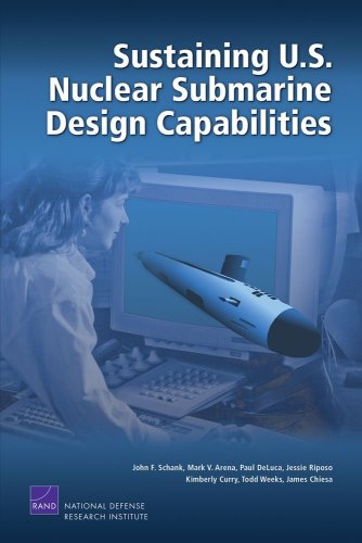 Sustaining U.S. nuclear submarine design capabilities