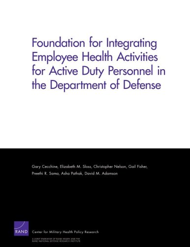 Foundation for Integrating Employee Health Activities for Active Duty Personnel in the Department of Defense