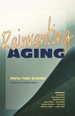 Reinventing Aging