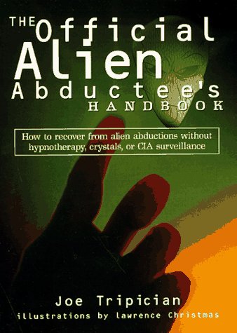 The Official Alien Abductee's Handbook