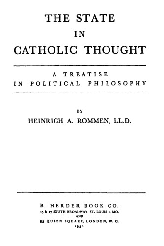 The State In Catholic Thought; A Treatise In Political Philosophy