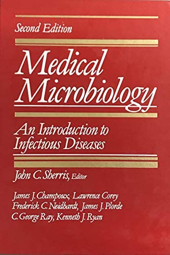 Medical Microbiology: An Introduction to Infectious Diseases